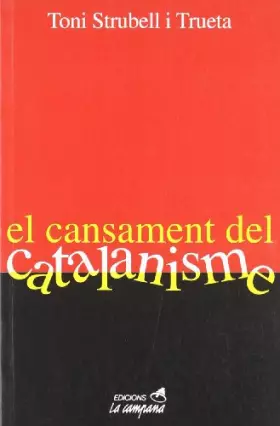Couverture du produit · El cansament del catalanisme (SIN COLECCION)
