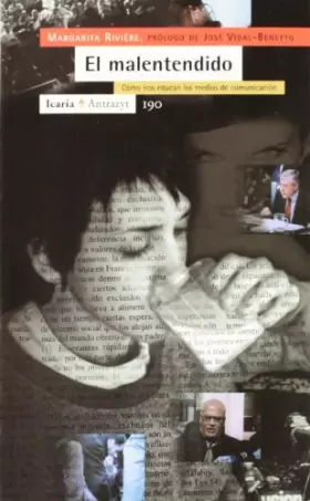 Couverture du produit · El Malentendido, Como Nos Educanlos Medios de Comunicación (Antrazyt)