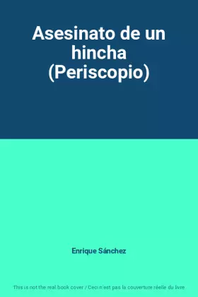 Couverture du produit · Asesinato de un hincha (Periscopio)