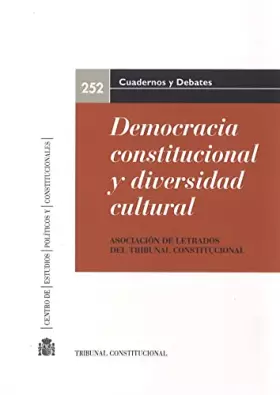 Couverture du produit · Democracia constitucional y diversidad cultural: Actas de las XXI Jornadas de Letrados del Tribunal Constitucional (Cuadernos y