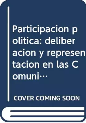 Couverture du produit · Participación política: deliberación y representación en las Comunicades Autónomas