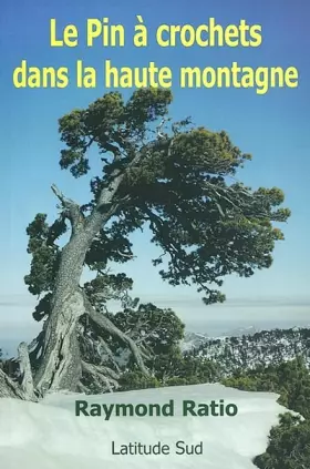 Couverture du produit · Le Pin à crochets dans la haute montagne