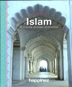 Couverture du produit · Happinez: Islam: religie van overgave en schoonheid