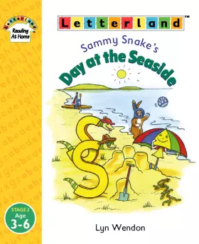 Couverture du produit · Sammy Snake's Day at the Seaside (Letterland Reading at Home)