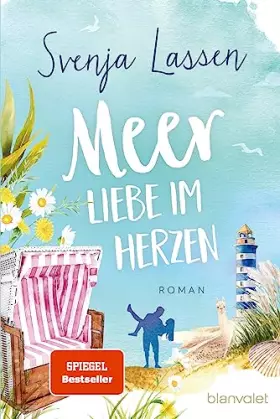 Couverture du produit · Meer Liebe im Herzen: Roman
