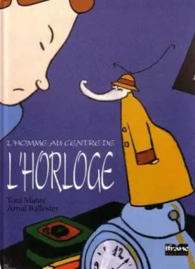 Couverture du produit · L'homme au centre de l'horloge