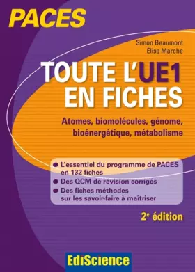 Couverture du produit · Toute l'UE1 en fiches PACES: Atomes, biomolécules, génome, bioénergétique, métabolisme