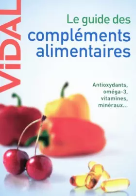 Couverture du produit · Le guide des compléments alimentaires