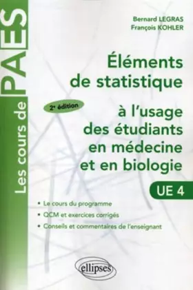 Couverture du produit · Eléments de statistique à l'usage des étudiants en médecine et en biologie : Cours et exercices corrigés