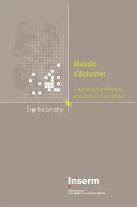 Couverture du produit · MALADIE D'ALZHEIMER. ENJEUX SCIENTIFIQUES.