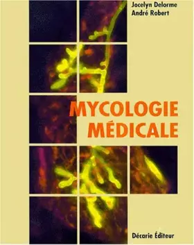 Couverture du produit · MYCOLOGIE MEDICALE
