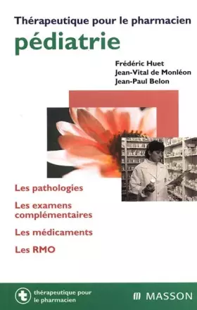 Couverture du produit · Pediatrie. Les pathologies. Les examens complementaires. Les medicaments. Les RMO