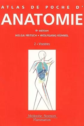 Couverture du produit · Atlas de poche d'anatomie : Tome 2, Viscères