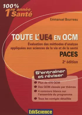 Couverture du produit · Toute l'UE4 en QCM - PACES - 2e édition: Evaluation des méthodes d'analyse aplliquées aux sciences de la vie et de la santé