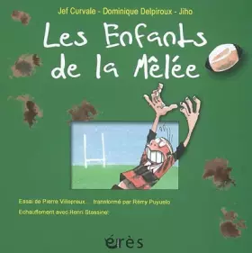 Couverture du produit · Les Enfants de la mêlée