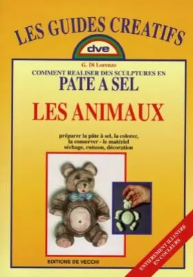 Couverture du produit · Comment Realiser Des Sculptures En Pate A Sel. Les Animaux