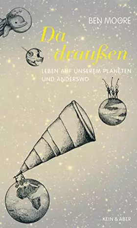 Couverture du produit · Da draußen: Leben auf unserem Planeten und anderswo