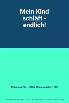 Couverture du produit · Mein Kind schläft - endlich!