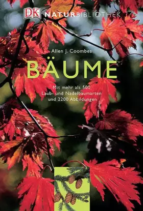 Couverture du produit · Bäume: Mit mehr als 500 Laub- und Nadelbaumarten