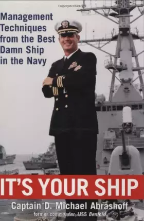 Couverture du produit · It's Your Ship: Management Techniques from the Best Damn Ship in the Navy