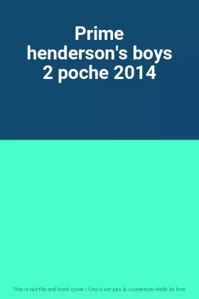 Couverture du produit · Prime henderson's boys 2 poche 2014