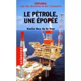 Couverture du produit · Le pétrole, une épopée