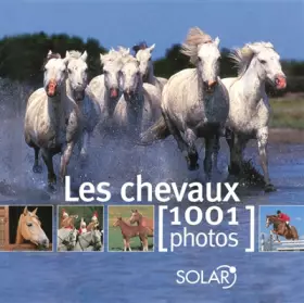 Couverture du produit · Les chevaux : 1001 Photos