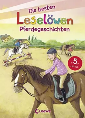 Couverture du produit · Leselöwen - Das Original - Die besten Leselöwen-Pferdegeschichten: Sammelband mit Erstlesegeschichten zum ersten Selberlesen ab