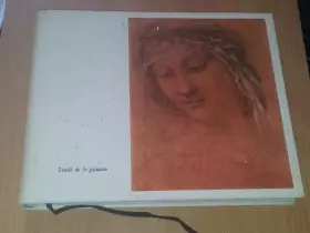 Couverture du produit · Léonard de Vinci. Traité de la peinture : Traduit et reconstruit pour la première fois à partir de tous les manuscrits par Andr