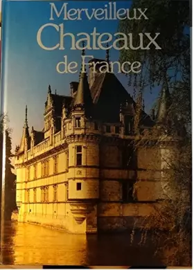 Couverture du produit · Merveilleux chateaux de France