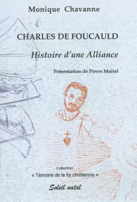 Couverture du produit · Charles de Foucauld.: Histoire d'une Alliance