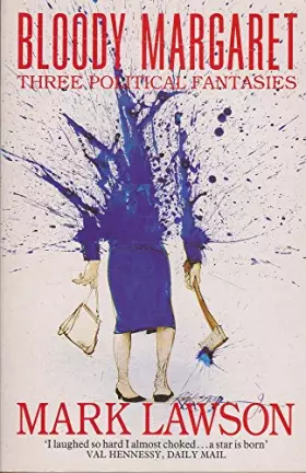 Couverture du produit · Bloody Margaret: Three political fantasies