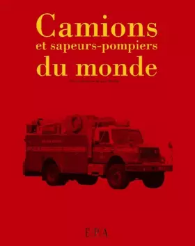 Couverture du produit · Camions et sapeurs-pompiers du monde