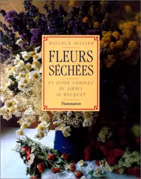 Couverture du produit · Fleurs séchées : un guide complet du jardin au bouquet
