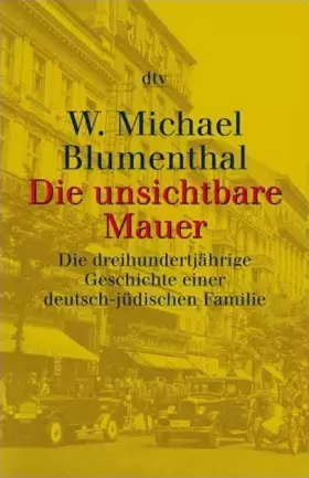 Couverture du produit · Die unsichtbare Mauer.