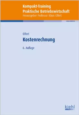 Couverture du produit · Kompakt-Training Kostenrechnung (Kompakt-Training Praktische Betriebswirtschaft)
