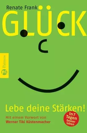 Couverture du produit · Glück: Lebe deine Stärken!