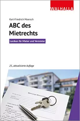 Couverture du produit · ABC des Mietrechts: Lexikon für Mieter und Vermieter Walhalla Rechtshilfen