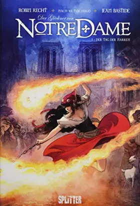 Couverture du produit · Der Glöckner von Notre Dame. Band 1: Der Tag der Narren