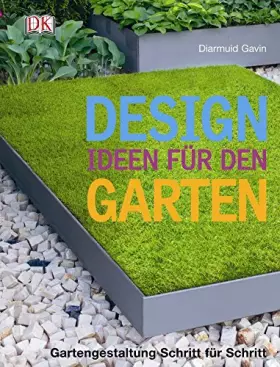 Couverture du produit · Designideen für den Garten: Gartengestaltung Schritt für Schritt