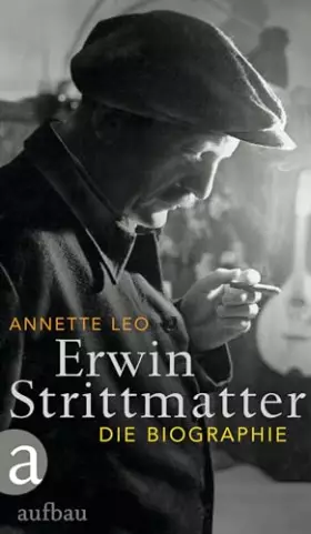 Couverture du produit · Erwin Strittmatter: Die Biographie