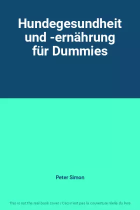 Couverture du produit · Hundegesundheit und -ernährung für Dummies