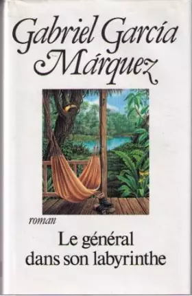Couverture du produit · le general dans son labyrinthe