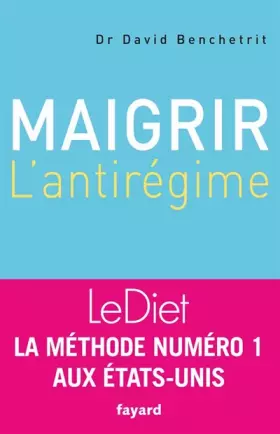 Couverture du produit · Maigrir: L'anti-régime