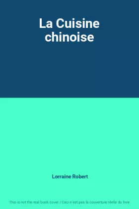 Couverture du produit · La Cuisine chinoise