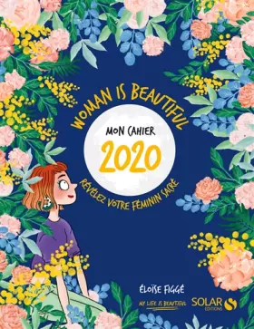 Couverture du produit · Mon cahier 2020 Woman is beautiful