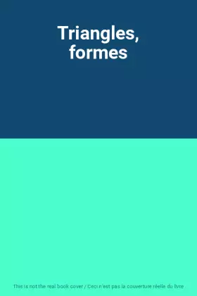 Couverture du produit · Triangles, formes