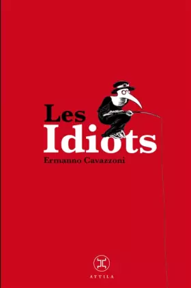 Couverture du produit · Les Idiots, petites vies