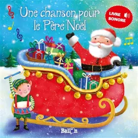 Couverture du produit · Livre sonore - Une chanson pour le Père Noël
