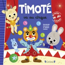 Couverture du produit · Timoté va au cirque – Album jeunesse – À partir de 2 ans